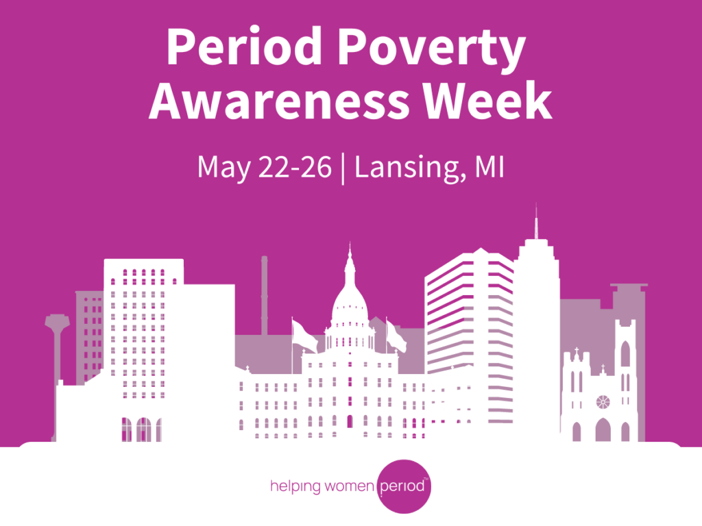 Period Poverty Awareness Week in Lansing, Michigan
